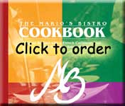 Click here to buy the Mario's Bistro Cookbook